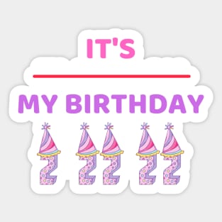 It's Twosday My Birthday 2-22-22, Cool Twosday Birthday Girly Sticker